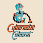 Cybernetic Cabaret - Logo & Branding